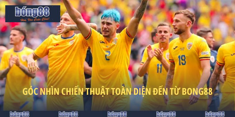 Đội Tuyển Ukraine - Sức Mạnh Đến Từ Tinh Thần Thép 6 Góc nhìn chiến thuật toàn diện đến từ bong88